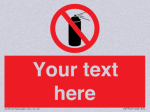 Custom prohibition no aerosol